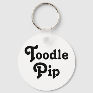Toodle Pip Keychain