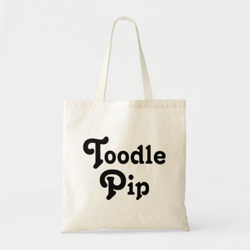 Toodle Pip Tote Bag