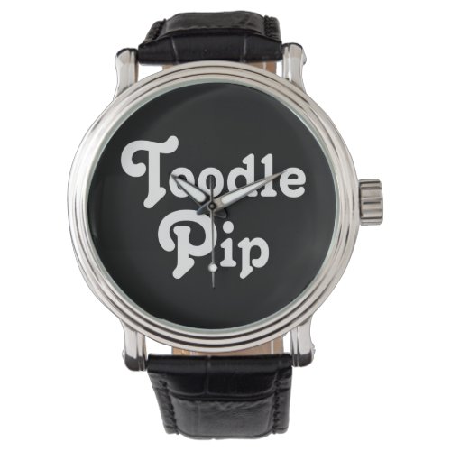 Toodle Pip Watch