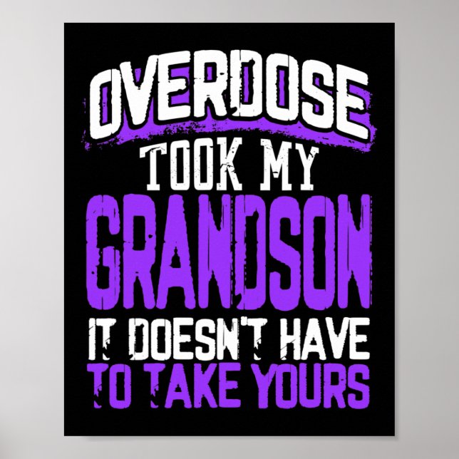 Took My Grandson It Doesn't' Have To Take Yours 1  Poster (Front)