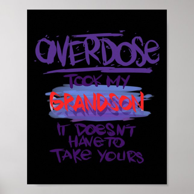Took My Grandson It Doesn't' Have To Take Yours  Poster (Front)