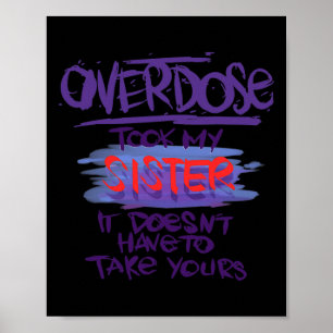 Took My Sister It Doesn't' Have To Take Yours 1 Poster
