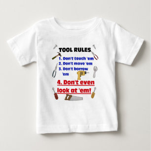 Tool Rules Humorous Wood Shop Boys Garage Baby T-Shirt