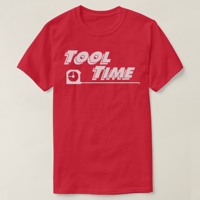 Tool Time T-Shirt (Design Front)