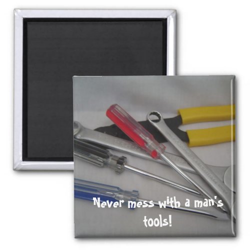 Tools With Funny Message Magnet