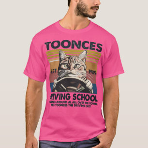 Toonces Driving School Est. 1989 - The Driving Cat T-Shirt