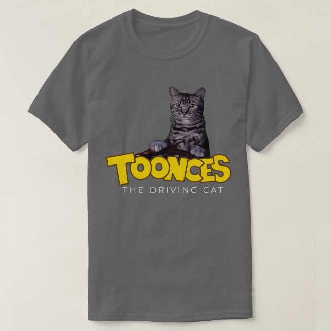 Toonces the driving cat 1  T-Shirt (Design Front)