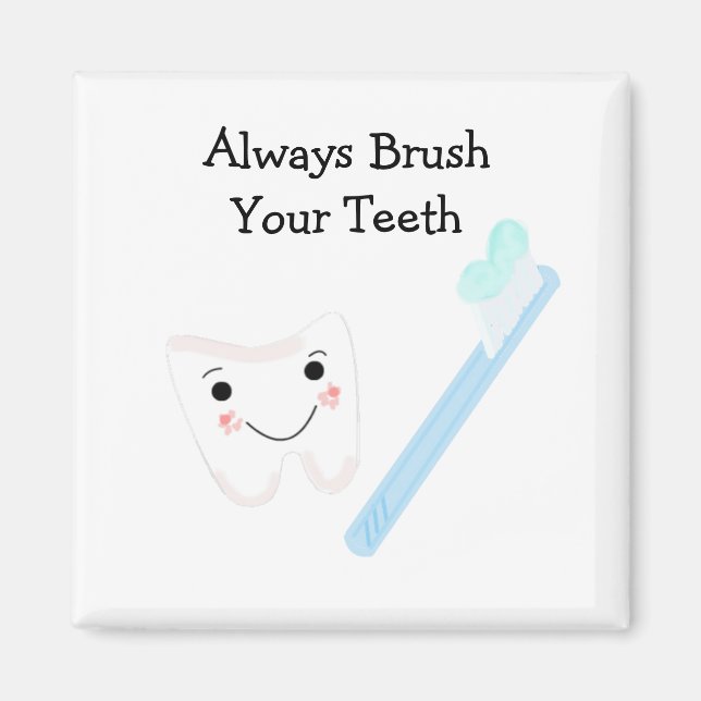 Tooth and Toothbrush with Dental Saying Magnet (Front)