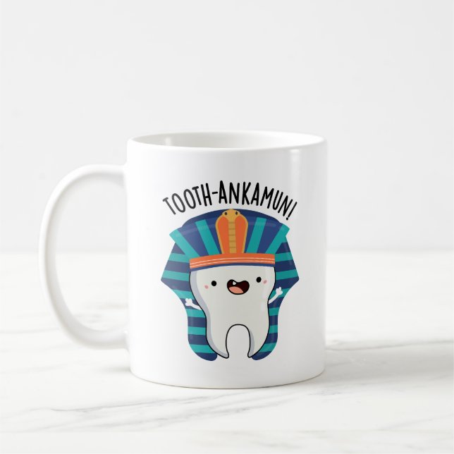 Tooth-ankamun Funny Tooth Pun  Coffee Mug (Left)