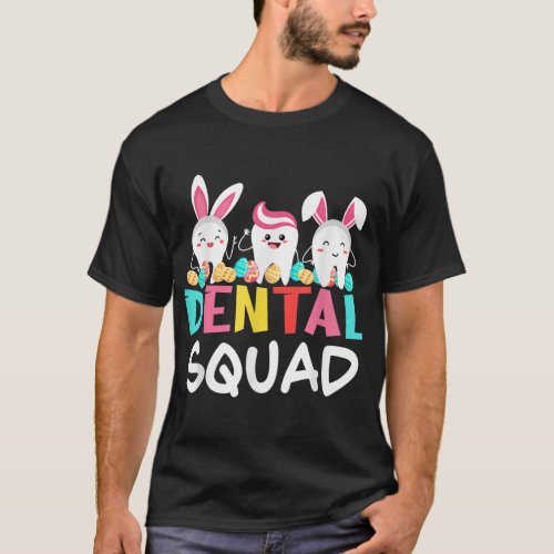 Tooth Bunny Easter Day Dentist Dental Hygienist As T_Shirt