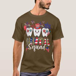 Tooth Dental Squad 4th Of July Dental Assistant Co T-Shirt