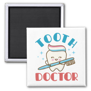 Tooth Doctor Pediatric Dentist Dentistry Magnet