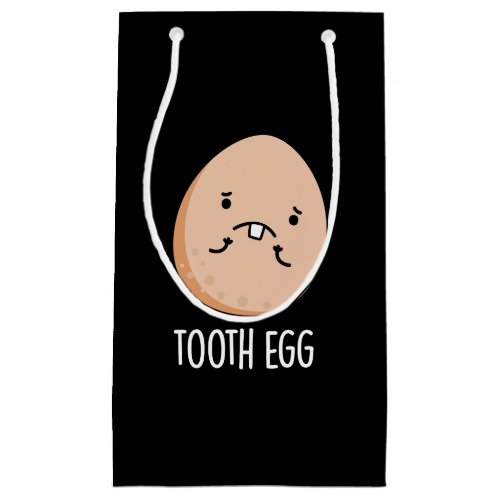 Tooth Egg Funny Dental Toothache Pun Dark BG Small Gift Bag