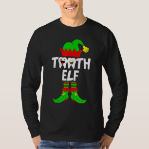 Tooth Elf Dentist Dental Clinic  Teeth Elf Christm T-Shirt