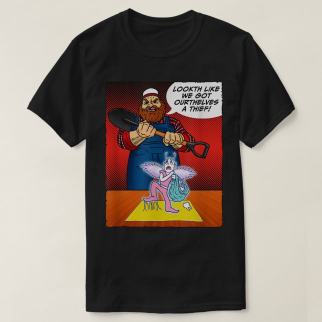 Tooth Fairy Caught Red Handed Funny Cartoon Comic  T-Shirt (Design Front)