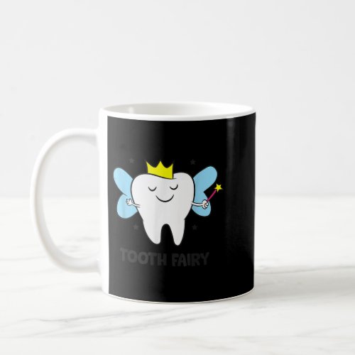 Tooth Fairy Crown Tooth Dentist  Coffee Mug