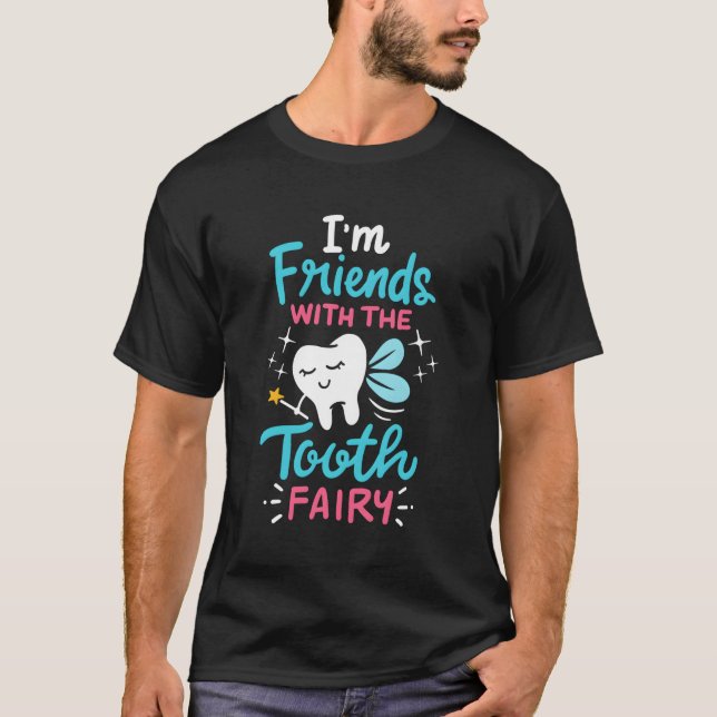 Tooth Fairy Pediatric Dentist Dental Assistant Hyg T-Shirt (Front)