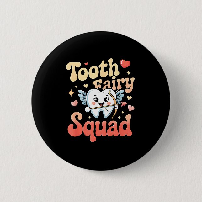 Tooth Fairy Squad Cute Cud Tooth Retro Dental Humo Button (Front)