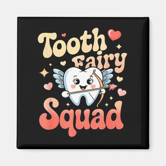 Tooth Fairy Squad Cute Cud Tooth Retro Dental Humo Magnet (Front)