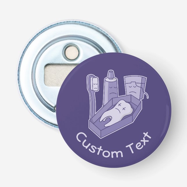 Tooth Funeral Bottle Opener (Front)