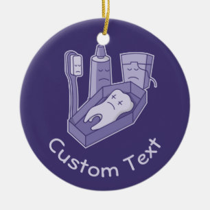 Tooth Funeral Ceramic Ornament