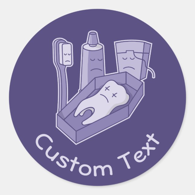 Tooth Funeral Classic Round Sticker (Front)