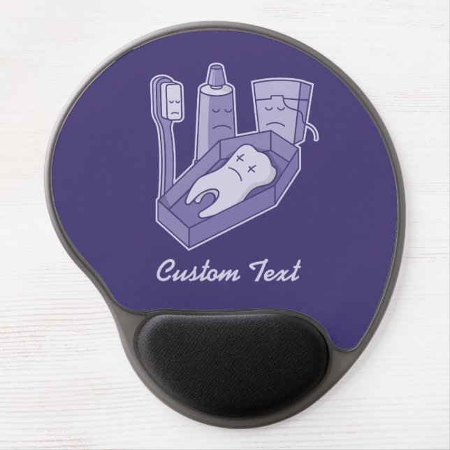 Tooth Funeral Gel Mouse Pad (Front)