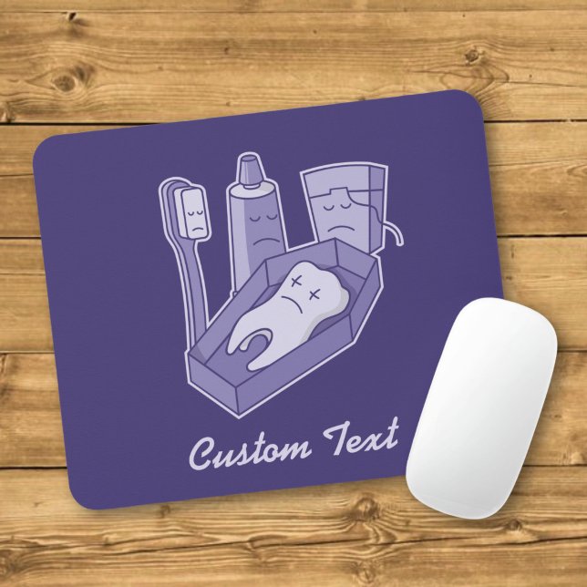 Tooth Funeral Mouse Pad (Creator Uploaded)