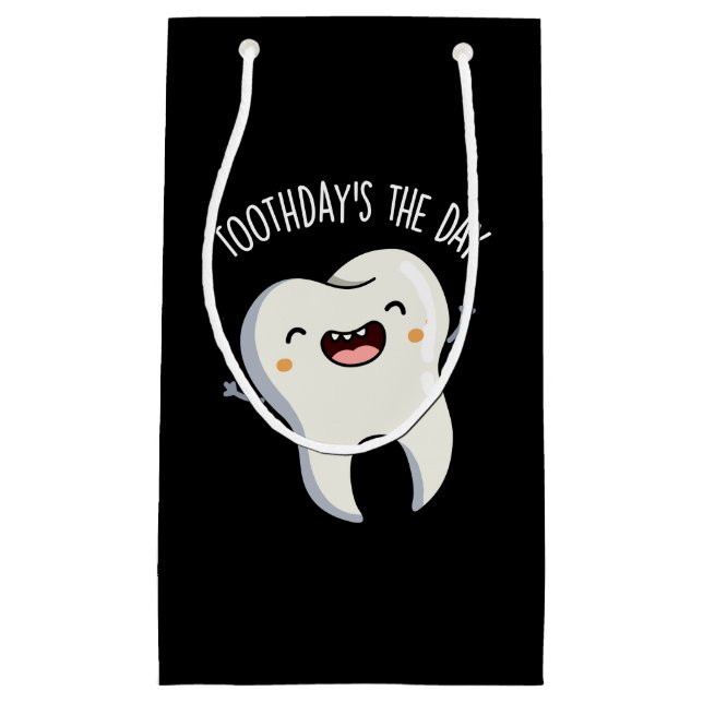 Toothday's The Day Funny Tooth Puns Dark BG Small Gift Bag (Front)