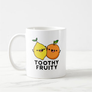 Toothy Fruity Funny Fruit Pun Coffee Mug
