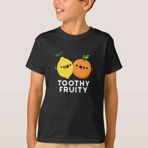 Toothy Fruity Funny Fruit Pun Dark BG T_Shirt