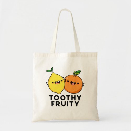 Toothy Fruity Funny Fruit Pun  Tote Bag