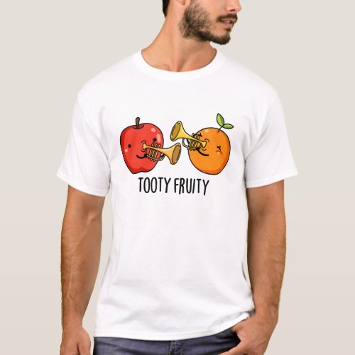 Tooty Fruity Funny Fruit Musician Pun  T_Shirt