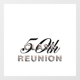 TOP 50th Class Reunion Window Cling