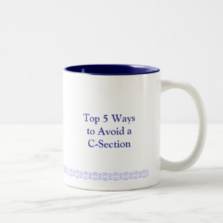 Top 5 Waysto Avoid a C-Section Two-Tone Coffee Mug