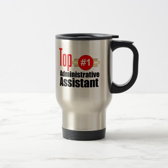 Top Administrative Assistant Mugs