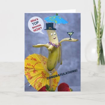 Top Banana Congratulations Card by TrudyWilkerson at Zazzle