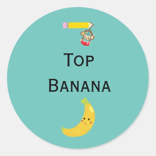 Top Banana with Hanging Monkey Award Ribbon Classic Round Sticker
