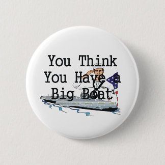 TOP Big Boat Pinback Button