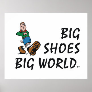 TOP Big Shoes Big World Poster