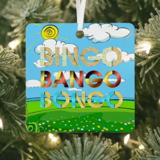 TOP Bingo Bango Bongo Metal Ornament