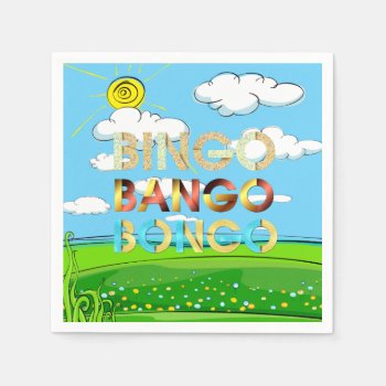 Top Bingo Bango Bongo Napkins by teepossible at Zazzle