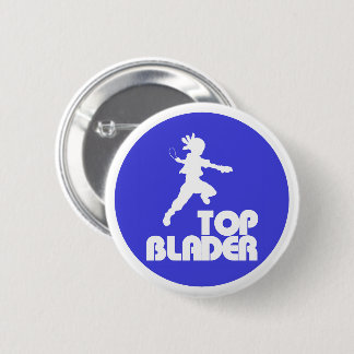 Top Blader Pin! Button