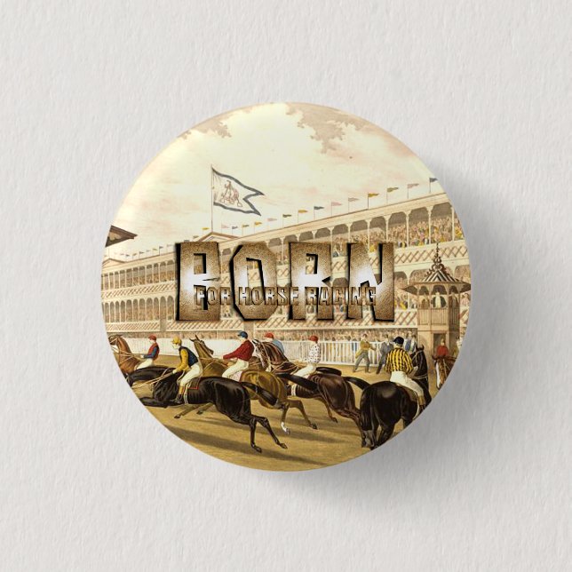 TOP Born for Horse Racing Button (Front)