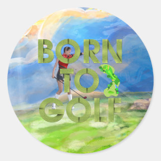 TOP Born to Golf Classic Round Sticker