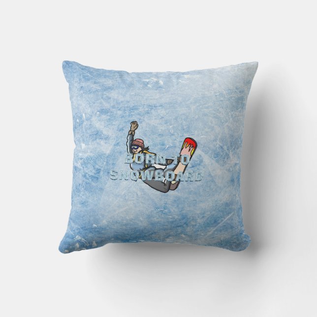 TOP Born to Snowboard Throw Pillow (Back)