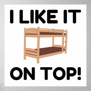 Top Bunk Bed Poster