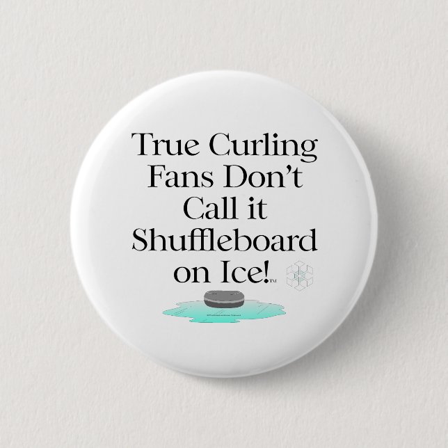TOP Curling Slogan Pinback Button (Front)