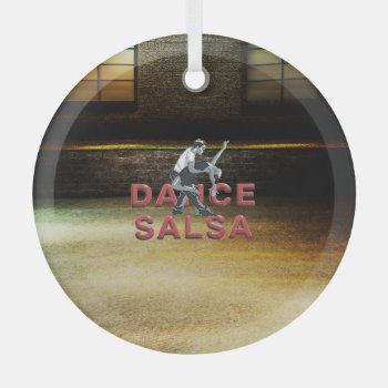 Top Dance Salsa Glass Ornament by teepossible at Zazzle