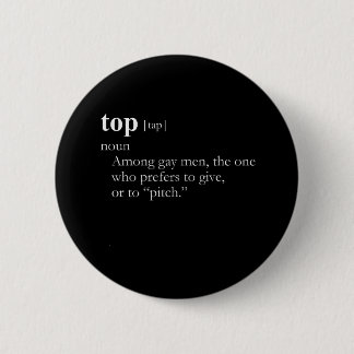 TOP (definition) Pinback Button